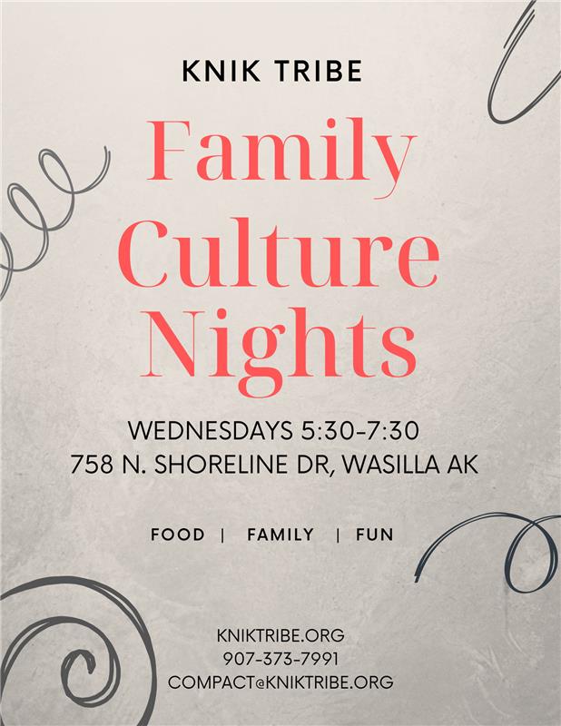 Flyer for Knik Tribe Family Culture Nights