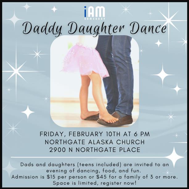 IamSomebody Daddy Daughter Dance Flyer