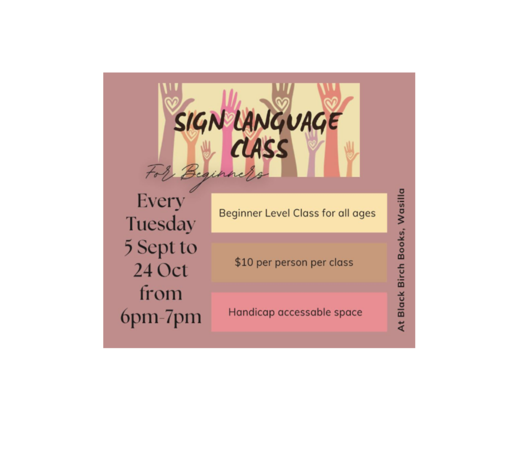 Beginner ASL classes every Tuesday in Sept/Oct at Black Birch Books
